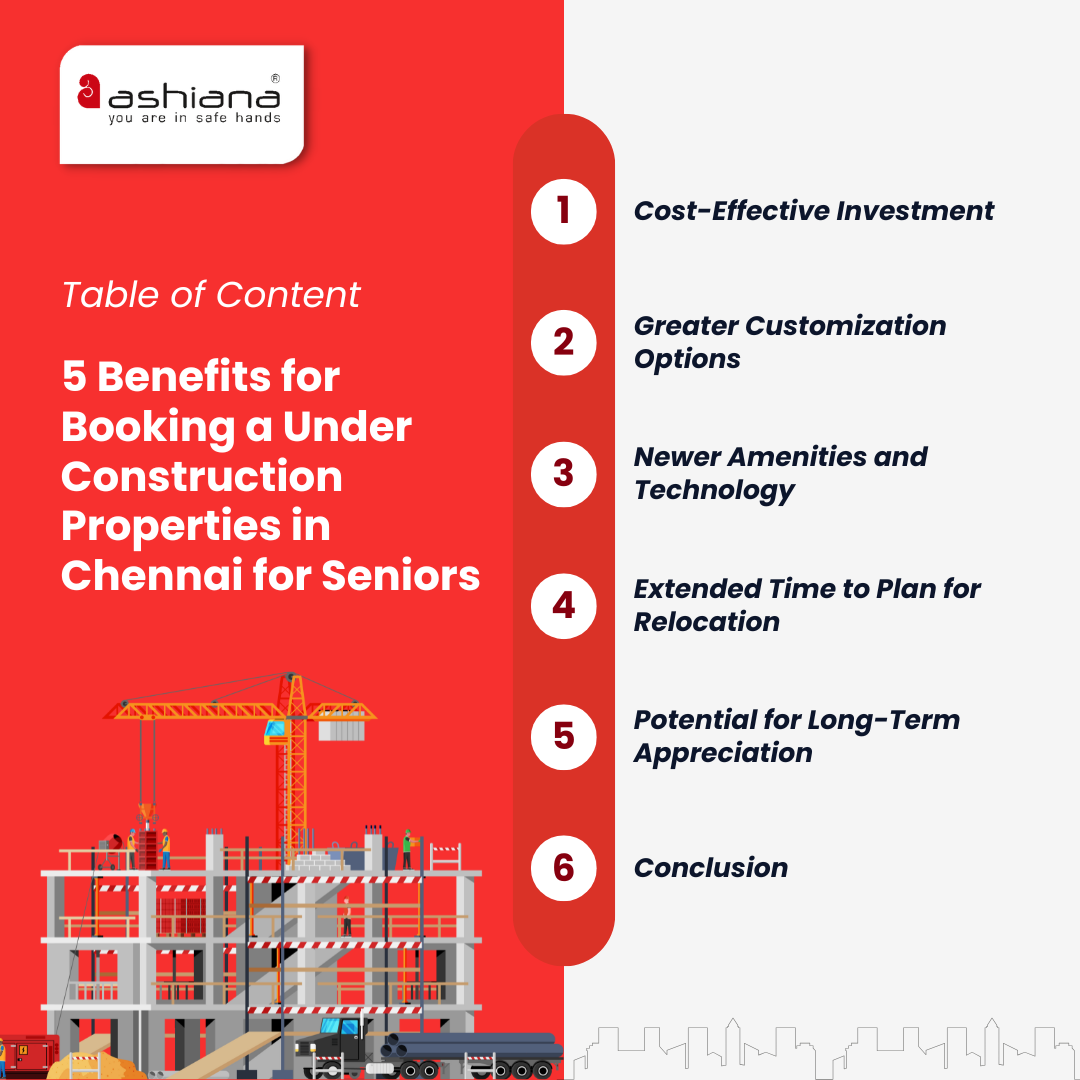 5 Benefits of Booking an Under-Construction Property in Chennai for Seniors